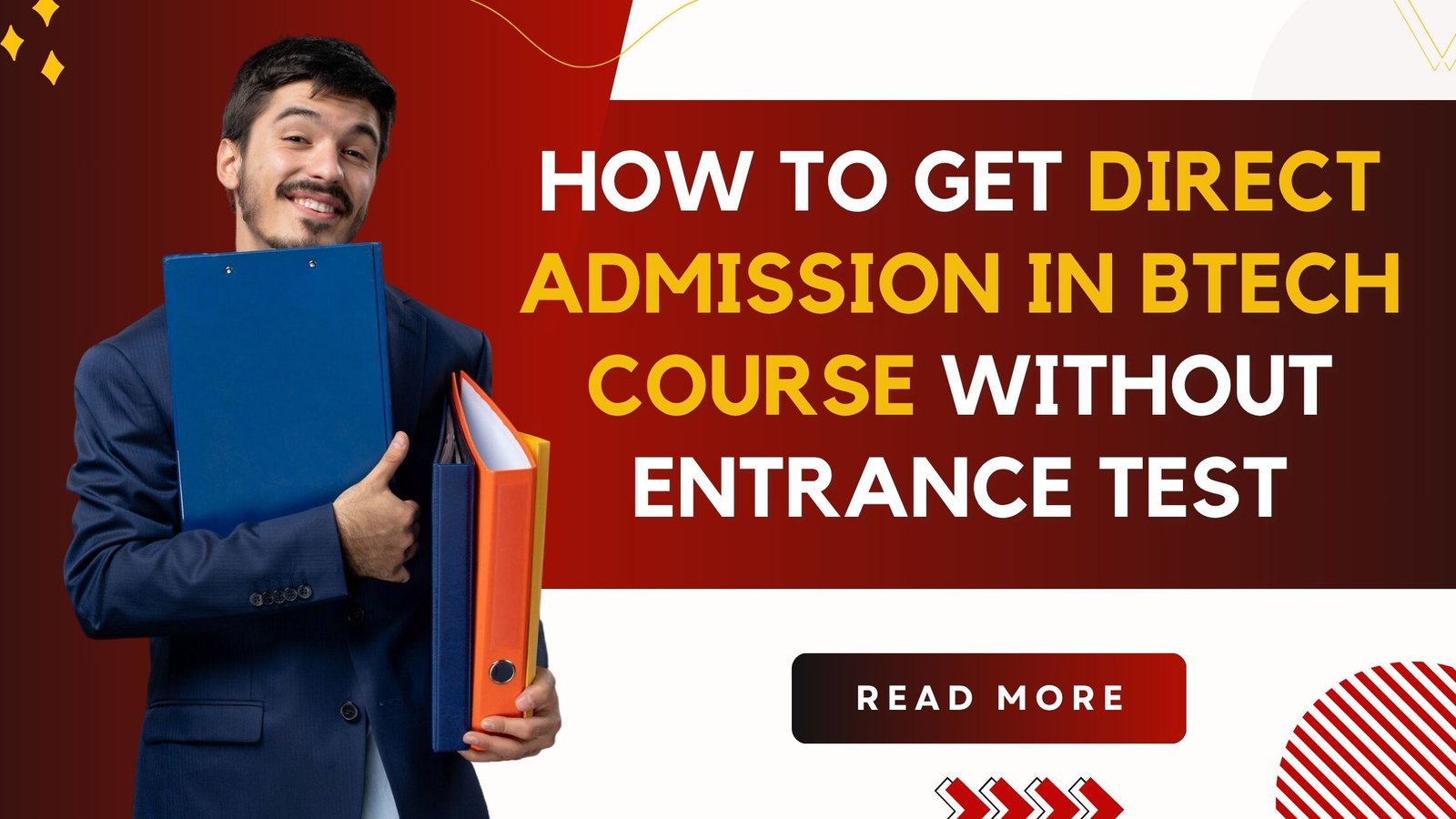 How to Get Direct Admission in B.Tech Course without Entrance Test